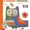 Oehoe oehoe, daar is Uil | 9789025776893 Oehoe oehoe, daar is Uil | 9789025776893