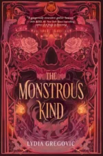 The Monstrous Kind | 9780593621189 The Monstrous Kind | 9780593621189