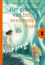 Het geheim van het verdwenen huis | 9789025885366 Het geheim van het verdwenen huis | 9789025885366