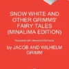 Snow White and Other Grimms' Fairy Tales (MinaLima Edition) | 9780192785862 Snow White and Other Grimms' Fairy Tales (MinaLima Edition) | 9780192785862