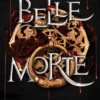 Belle Morte | 9781984893949