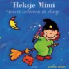 Heksje Mimi tovert iedereen in slaap | 9789044817782 Heksje Mimi tovert iedereen in slaap | 9789044817782