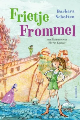 Boekentip Frietje Frommel van Barbara Scholten |