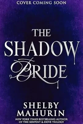The Shadow Bride