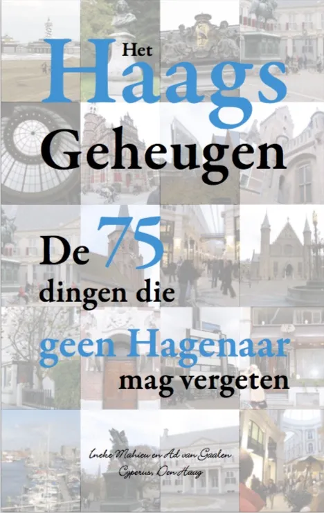 Het Haags geheugen | 9789082880700 Het Haags geheugen
