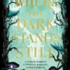 Where the Dark Stands Still | 9780241624319