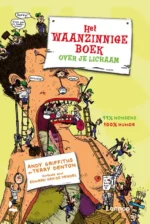 Het waanzinnige boek over je lichaam | 9789048858644