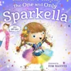 The One and Only Sparkella | 9781250324436