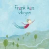 Frank kan vliegen | 9789083392929