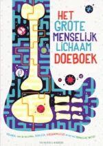 Het grote menselijk lichaam doeboek | 9789089673565