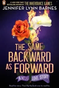 The Same Backward as Forward (The Inheritance Games)
