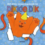 Het dikke verjaardagsboek van Dikkie Dik | 9789048320806