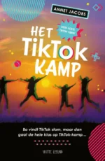 Het TikTok kamp | 9789045123936 Het TikTok kamp | 9789045123936