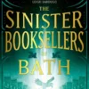 The Sinister Booksellers of Bath | 9781399616409