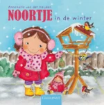 Noortje in de winter | 9789051169133 Noortje in de winter | 9789051169133