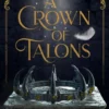 A Crown of Talons | 9781471409004