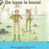 De baas is boos! | 9789048721238