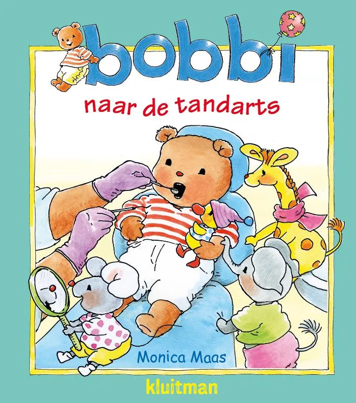 Bobbi naar de tandarts | 9789020684391 Bobbi naar de tandarts