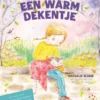 Een warm dekentje | 9789461317353