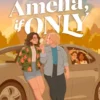 Amelia, If Only | 9780008518110