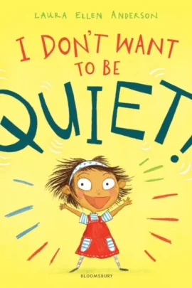 I don't want to be quiet | 9789002277214 I don't want to be quiet | 9789002277214