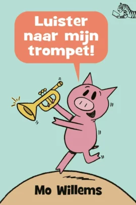Luister naar mijn trompet!