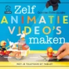 Zelf animatie video's maken met je telefoon of tablet | 9789045213262