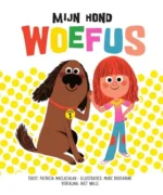 Mijn hond Woefus | 9789002273926