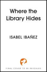 Where the Library Hides | 9781399722353