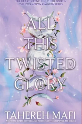All This Twisted Glory