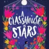 A Glasshouse of Stars | 9781474995528