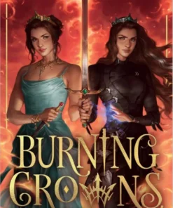Burning Crowns
