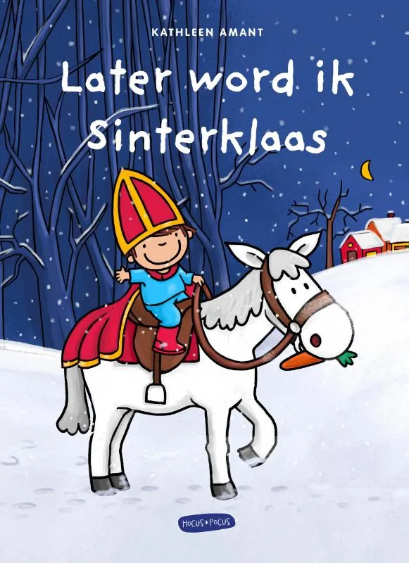 Later word ik Sinterklaas | 9789083439761 Later word ik Sinterklaas