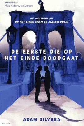 De eerste die op het einde doodgaat