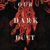 Our Dark Duet | 9780062840004 Our Dark Duet | 9780062840004