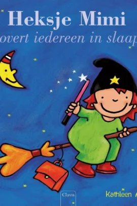 Heksje Mimi tovert iedereen in slaap
