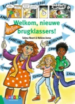 Welkom, nieuwe brugklassers! | 9789048735617 Welkom, nieuwe brugklassers! | 9789048735617