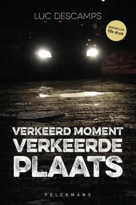 Verkeerd moment, verkeerde plaats
