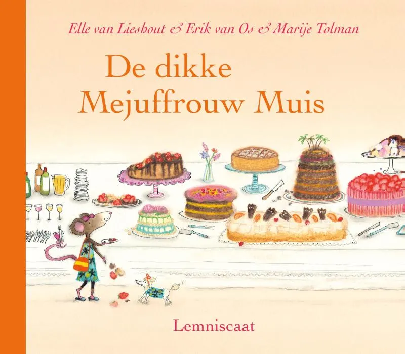 De dikke Mejuffrouw Muis | 9789047706205 De dikke Mejuffrouw Muis