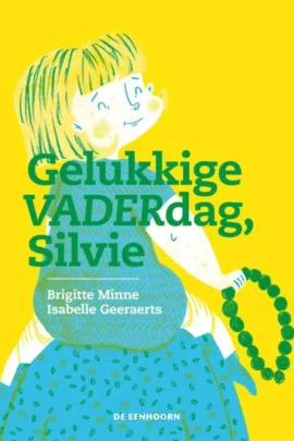 Gelukkige VADERdag, Silvie | 9789462916012