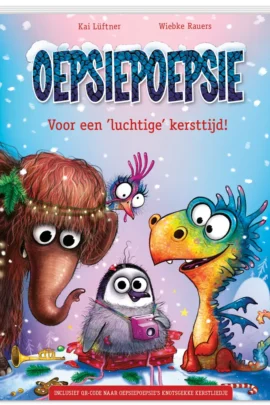 Oepsiepoepsie Voor een 'luchtige' kersttijd!