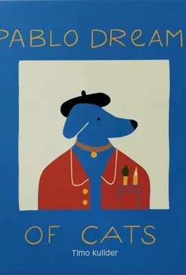 Pablo Dreams of Cats