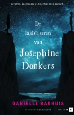 De laatste uren van Josephine Donkers | 9789000376827