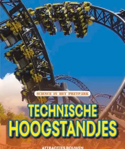 Technische hoogstandjes