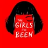 The Girls I've Been | 9781913311025