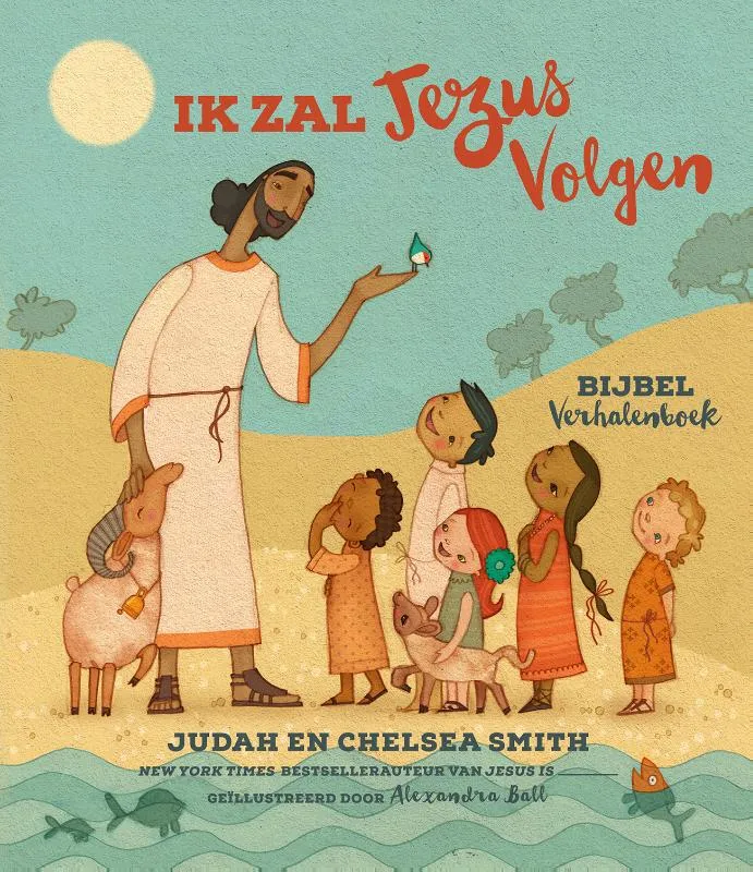 Ik Zal Jezus Volgen Bijbel Verhalenboek | 9789082858730 Ik Zal Jezus Volgen Bijbel Verhalenboek