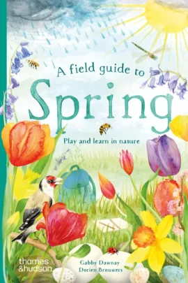 A Field Guide to Spring