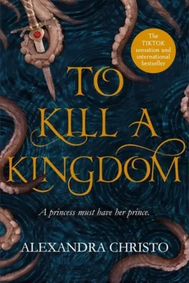 To Kill a Kingdom