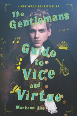 The Gentleman's Guide to Vice and Virtue