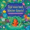 Tijd voor bed, kleine dino's! - Een origineel kijk- en zoekboek voor het slapengaan | 9789048323791